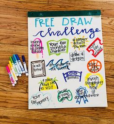 a poster with some writing on it and crayons next to it that says free draw challenge