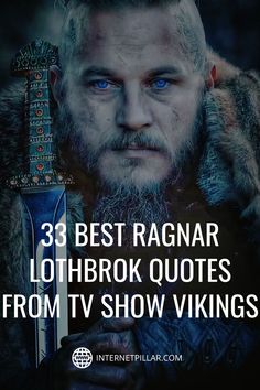 Viking Sayings Quotes, Vikings Quotes Ragnar, Viking Quotes Warriors, Viking Love Quotes, Viking Sayings, Ragnar Quotes, Vikings Quotes, Ragnar Lothbrok Quotes, King Ragnar Lothbrok