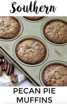 a muffin tin filled with pecan pie muffins