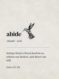 a bird flying over a white paper with the words abide and john 5 7 - 10