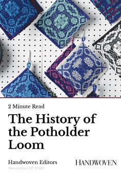 the history of the potholer loom by handwoven editor, november 2009