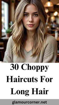 32 Fabulous Long Hairstyles for Women to Rock in 2024 #hairstyle #longhairstyle #longhaircut #longhairstyles Long Hair Short Choppy Layers, Long Stylish Haircut, Women’s Long Layered Hairstyle, Long Hair With Choppy Layers Texture, Modern Long Haircut For Women, Long Hairstyles Trendy, Long Layers Textured Hair, Haircuts For Long Length Hair Layered, Long Layered Haircut Ideas