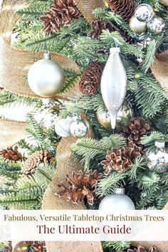 a christmas tree with pine cones and ornaments