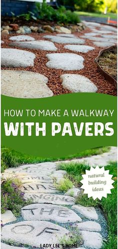 the cover of how to make a walk way with pavers