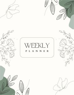 the weekly planner with flowers and leaves on it's cover, in black and white