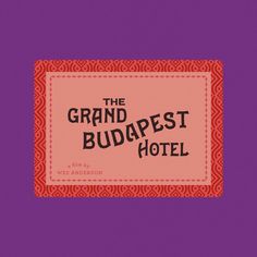 the grand budapest hotel sign on a purple background