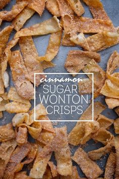 cinnamon sugar wonton crispes on a baking sheet with the words cinnamon sugar wonton crispes