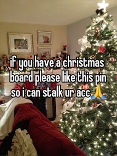 a christmas tree with the words if you have a christmas board please like this pin so i