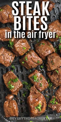 steak bites in the air fryer with parsley on top and text overlay that reads, steak bites in the air fryer