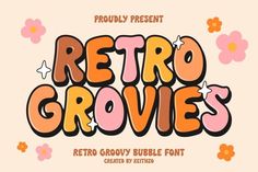 retro grooy font with flowers and stars