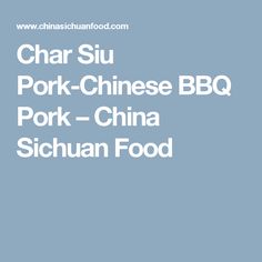 the words char su pork - chinese bbq pork / china sicilian food