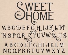 a black and white type of font that says sweet home