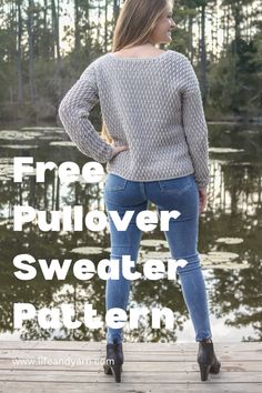 a woman standing on a dock with her back to the camera and text overlay reads free pullover sweater pattern