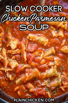 slow cooker chicken parmesan soup in a skillet with the words slow cooker chicken parmesan soup