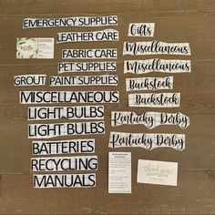 several different types of stickers and labels on a wooden surface with text that reads emergency supplies, leather care, fabric care, pet supplies, miscellaneouss, miscellaneous light bulbs, batteries, batteries