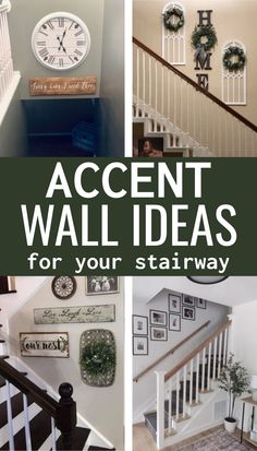 four pictures with the words accent wall ideas for your stairway in white and green colors