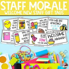 some colorful items are on the table with text that says, welcome new staff tags