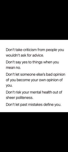 a note with the words don't take criticism from people you wouldn't ask for advice