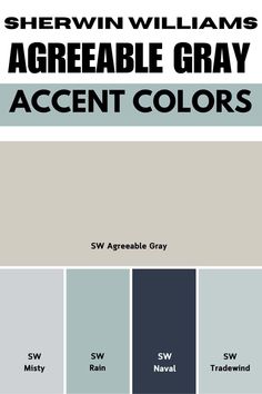 the color scheme for sherylin williams's agreeable gray accent colors is shown