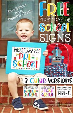 a young boy holding up a sign with the words free first day school signs on it