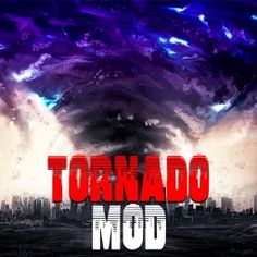 the title for tornado modd