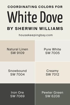 White Dove SW 7005 by Sherwin Williams Coordinating Colors Pewter Green Sw, Sherwin Williams Coordinating Colors, Off White Paints, Iron Ore, White Dove