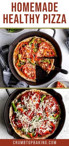 homemade healthy pizza in a cast iron skillet with text overlay that reads, how to make homemade healthy pizza