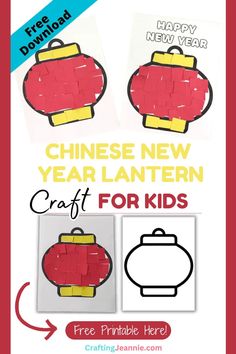 the chinese new year lantern craft for kids with instructions to make it and cut out