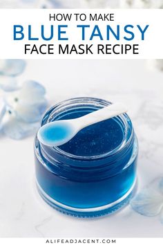 Blue tansy mask in glass jar with a tiny opal spoon. The mask is a bright blue clear jelly. Text overlay: how to make blue tansy face mask recipe. Blue Tansy Face Serum Diy, Herbivore Skincare, Skin Icing, Face Mask Homemade, Soothing Face Mask, Diy Face Moisturizer, Acne Redness, Homemade Face Mask, Homemade Beauty Recipes