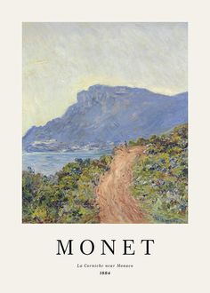 a painting with the words monet written in black and white, on top of a mountain