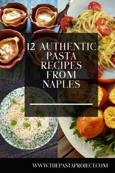 different pasta dishes with text overlay that reads 12 authentic pasta recipes from maples