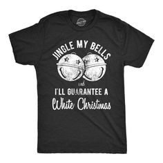 Rude T Shirts, Nerdy Shirts, A White Christmas, Christmas Tshirt, Funny Holiday, Weird Shirts, Xmas Shirts, Tshirt Funny, Funny Christmas Shirts