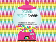 a candy dispenser sitting on top of a rainbow colored background with the words sweet candy decor