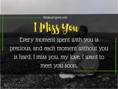 Romantic I Miss You Quotes For Her You Are Precious