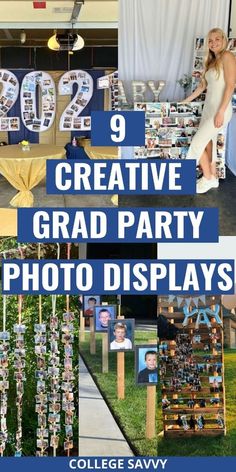 graduation party decorations and photos displayed in front of a building with the words creative grad party photo displays