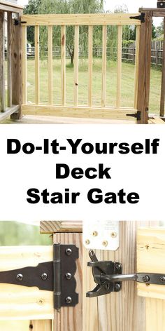 two pictures with the words do - it - yourself deck stair gate