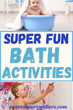 a baby in a bath tub with the words super fun bath activities written on it