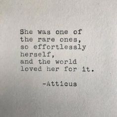 an old typewriter with the words, she was one of the rare ones so effortlessly herself and the world loved her for it