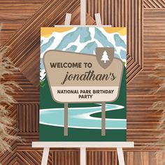 a welcome sign for jonathan's national park birthday party