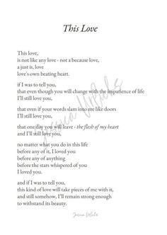 a poem written in black ink with the words,'this love is not like any other