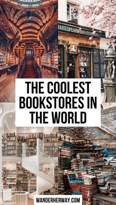 the coolest bookstores in the world are you looking for books? check out this list