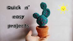 a small crocheted cactus in a pot with the words quick n easy projects