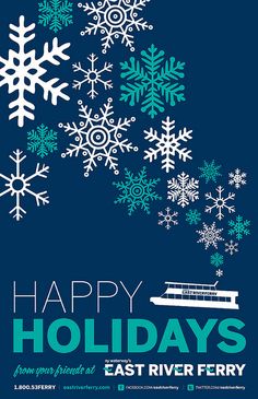 a holiday card with snowflakes and the words happy holidays east river ferry on it