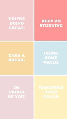 four squares with words that say, you're doing great and drink some water