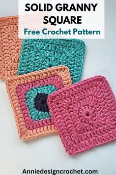 three square crocheted coasters with text overlay saying, solid granny square free crochet pattern