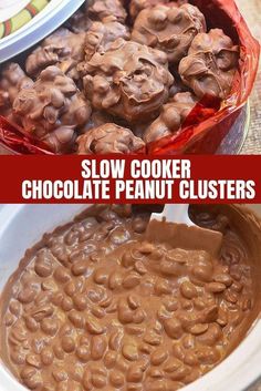 chocolate peanut clusters in a bowl with the words slow cooker chocolate peanut clusters