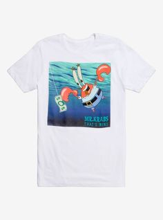 Clothes Graphic, Hot Topic Clothes, Mr Krabs, Hiking Tshirt, T Shirt World, T Shirt Image, Tee Outfit, Spongebob Squarepants, Tour T Shirts