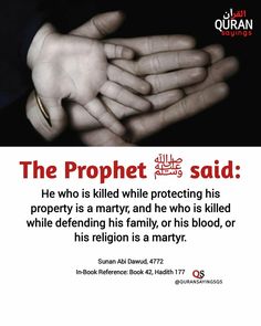 a poster with two hands holding each other and the words, the prophet said he who is killed while protecting his family