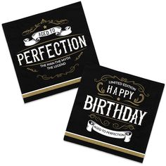 two black and gold birthday cards with the words, happy birthday and perfection on them