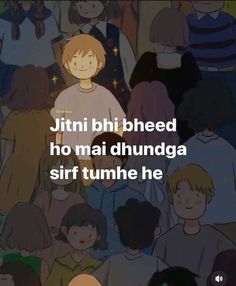 an anime scene with the caption that reads,'jimi bibi breed ho mai dhundga sift tumhe he